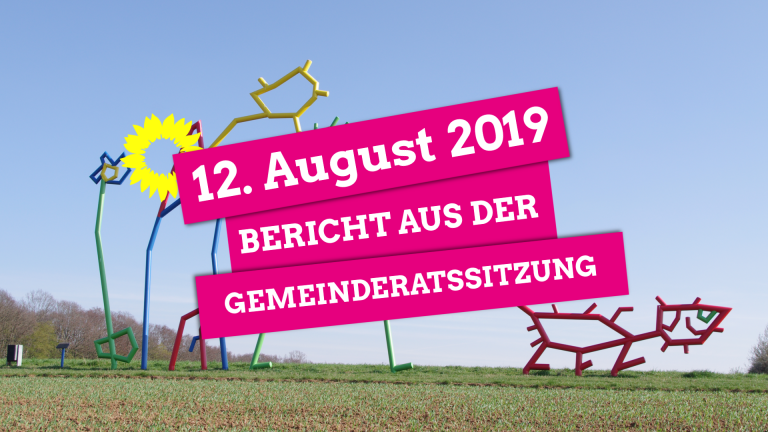 Gemeinderatssitzung vom 12. August 2019
