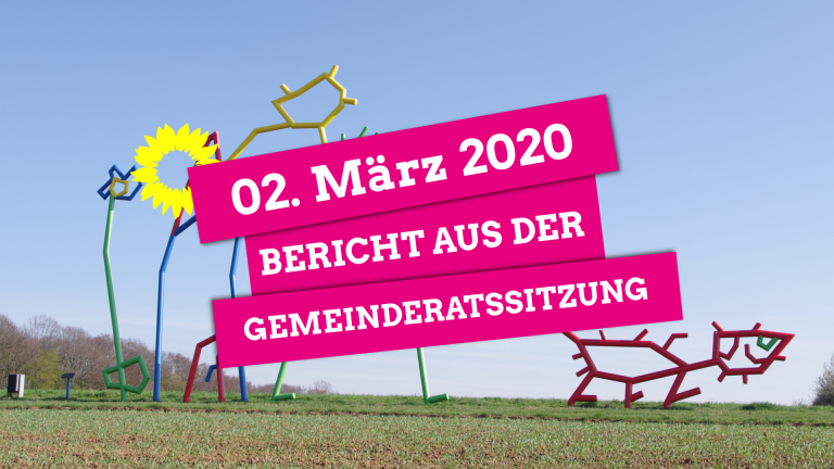 Gemeinderatssitzung vom 02. März 2020